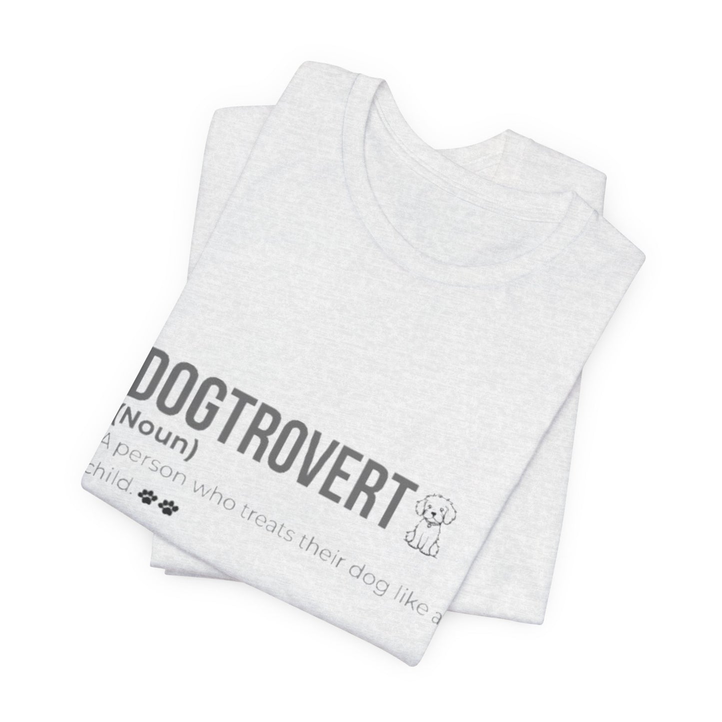 "Dogtrovert Tee — For the Introvert Dog Lover"