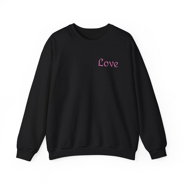 Love Everyday Unisex Sweatshirt, Cozy Crewneck, Gift for Her, Casual Comfort, Valentine's Day, Love Gift