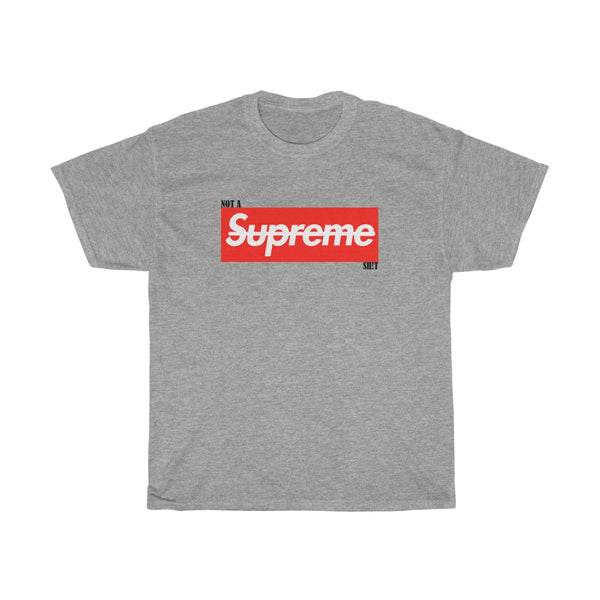 Women's Not a supreme sh!t graphic Heavy Cotton Tee