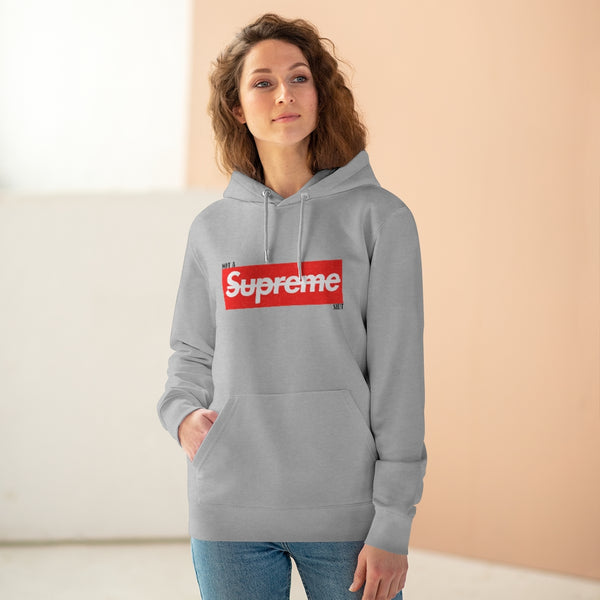 Unisex Not a supreme sh!t graphic Cruiser Hoodie