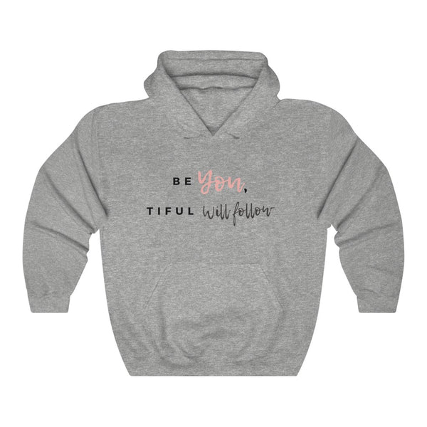 Women's Be-You printed Hooded Sweatshirt