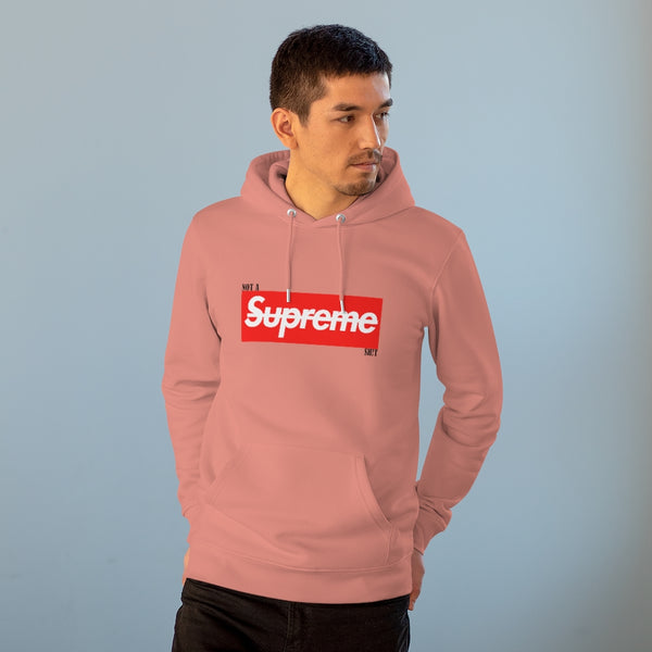 Unisex Not a supreme sh!t graphic Cruiser Hoodie