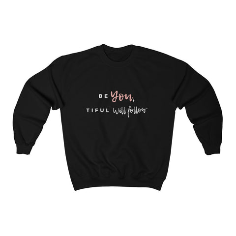 Women's Be-You printed Crewneck Sweatshirt